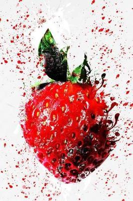 Strawberry Sketchbook: Strawberry Bordered Sketchbook for Kids. Funny Strawberry Drawing Book For Boys and Girls (Blank Bordered Sketchbooks)150 Pages 6x9  Strawberry Sketch Paper Book