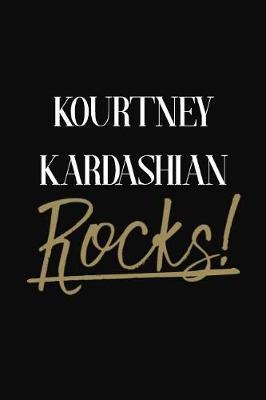 Kourtney Kardashian Rocks!: Kourtney Kardashian Diary Journal