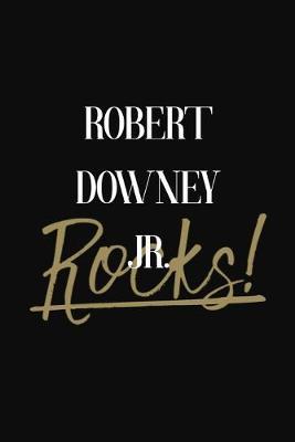 Robert Downey Jr. Rocks!: Robert Downey Jr. Diary Journal