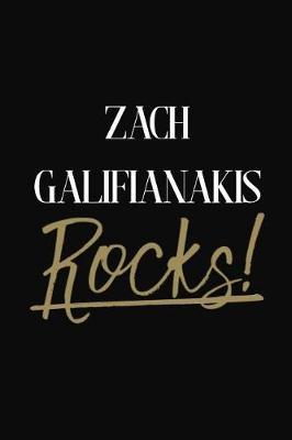 Zach Galifianakis Rocks!: Zach Galifianakis Diary Journal