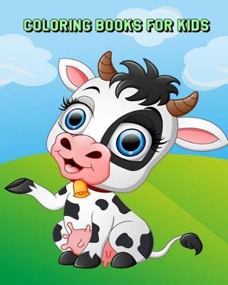 Coloring Books For Kids: For Children Ages 4-8