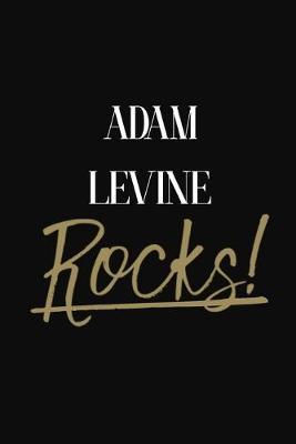 Adam Levine Rocks!: Adam Levine Diary Journal