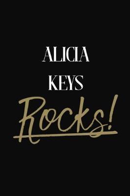 Alicia Keys Rocks!: Alicia Keys Diary Journal