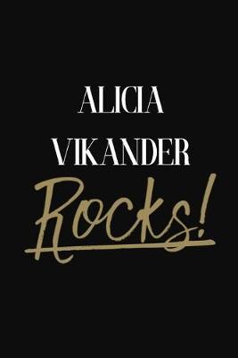 Alicia Vikander Rocks!: Alicia Vikander Diary Journal