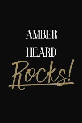 Amber Heard Rocks!: Amber Heard Diary Journal