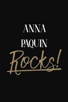 Anna Paquin Rocks!: Anna Paquin Diary Journal