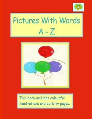 Pictures With Words A - Z