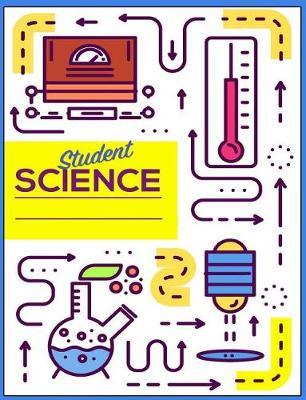 Student Science: College Ruled Lined Journal Composition Notebook for Christmas, Birthday or Back to School Gift