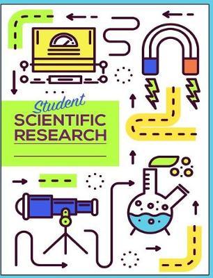 Student Scientific Research: Wide Ruled Lined Journal Composition Notebook for Christmas, Birthday or Back to School Gift