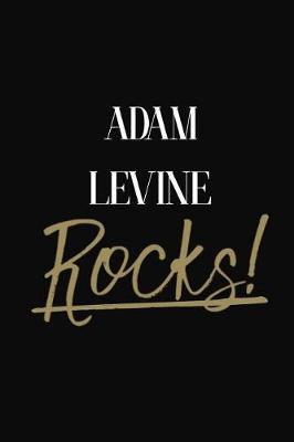 Adam Levine Rocks!: Adam Levine Diary Journal