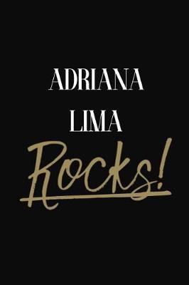 Adriana Lima Rocks!: Adriana Lima Diary Journal