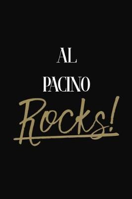 Al Pacino Rocks!: Al Pacino Diary Journal