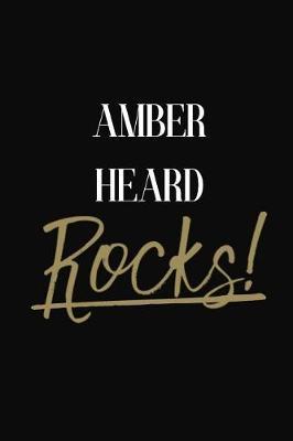 Amber Heard Rocks!: Amber Heard Diary Journal
