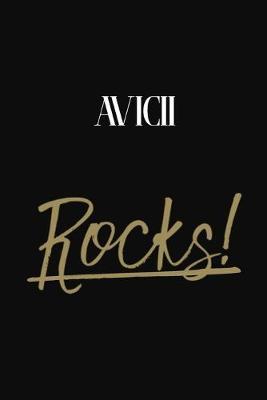 Avicii Rocks!: Avicii Diary Journal