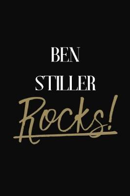 Ben Stiller Rocks!: Ben Stiller Diary Journal