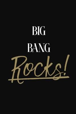 Big Bang Rocks!: Big Bang Diary Journal