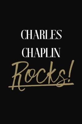 Charles Chaplin Rocks!: Charles Chaplin Diary Journal