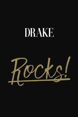 Drake Rocks!: Drake Diary Journal