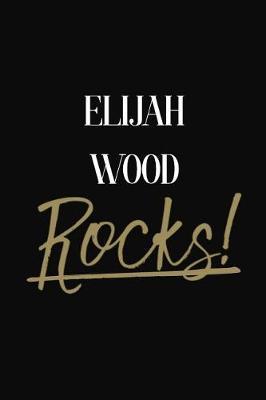 Elijah Wood Rocks!: Elijah Wood Diary Journal