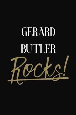 Gerard Butler Rocks!: Gerard Butler Diary Journal