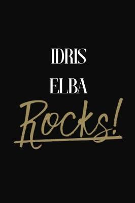 Idris Elba Rocks!: Idris Elba Diary Journal
