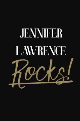Jennifer Lawrence Rocks!: Jennifer Lawrence Diary Journal