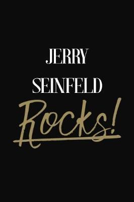 Jerry Seinfeld Rocks!: Jerry Seinfeld Diary Journal