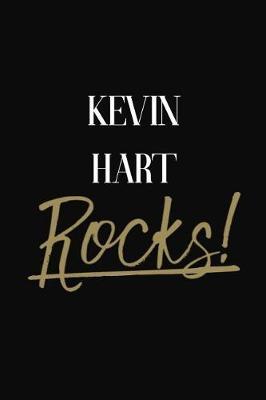 Kevin Hart Rocks!: Kevin Hart Diary Journal