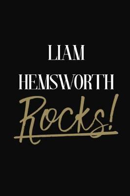 Liam Hemsworth Rocks!: Liam Hemsworth Diary Journal