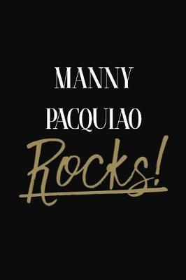 Manny Pacquiao Rocks!: Manny Pacquiao Diary Journal