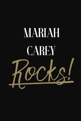 Mariah Carey Rocks!: Mariah Carey Diary Journal