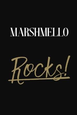 Marshmello Rocks!: Marshmello Diary Journal