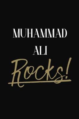 Muhammad Ali Rocks!: Muhammad Ali Diary Journal