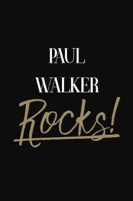 Paul Walker Rocks!: Paul Walker Diary Journal