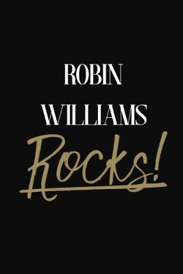 Robin Williams Rocks!: Robin Williams Diary Journal