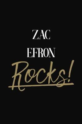 Zac Efron Rocks!: Zac Efron Diary Journal