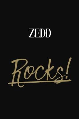 Zedd Rocks!: Zedd Diary Journal