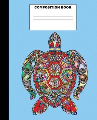 Turtle Composition Book: Turtle Composition Notebook. 132 Pages Wide Ruled 7.5x9.25. Turtle Notebook