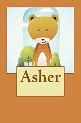 Asher: Bear Personalized Name 100 Lined Journal Pages Diary 6x 9 Large Composition Note Book Gloss Finish Paperback