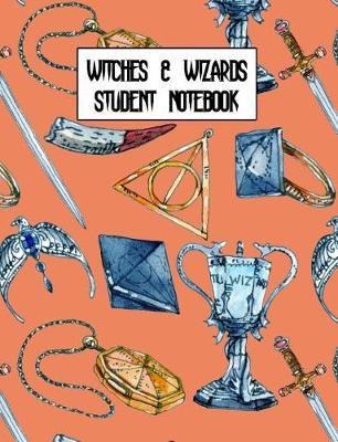 Witches & Wizards Student Notebook: Notebook Ruled Paper for Birthday, Christmas, Back to School Journal Gift for Magical Friend, Family, Teacher, Student