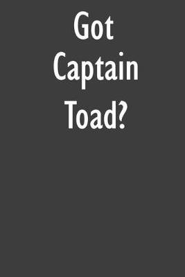 Got Captain Toad?: Captain Toad Diary Journal