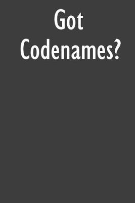Got Codenames?: Codenames Diary Journal