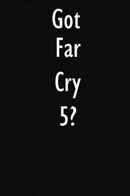 Got Far Cry 5?: Far Cry 5 Diary Journal