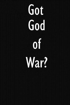 Got God of War?: God of War Diary Journal