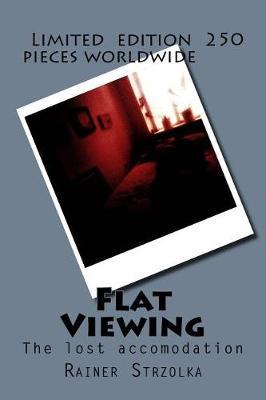 Flat Viewing: The lost accomodation