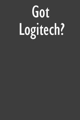 Got Logitech?: Logitech Diary Journal