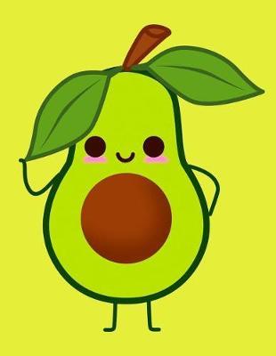 Avocado Sketchbook: Avocado Bordered Sketchbook for Kids. Funny Avocado Drawing Book for Boys and Girls (Blank Bordered Sketchbooks)150 Pages Large 8.5x11 Avocado Sketch Paper Book