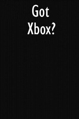 Got Xbox?: Xbox Diary Journal