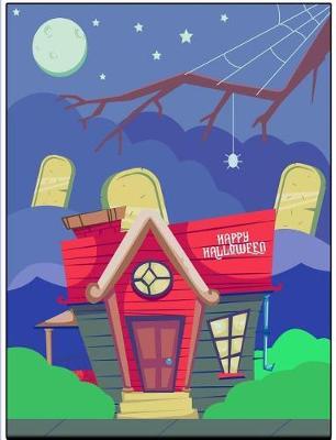 Happy Halloween: Versatile Halloween Notebook Journal Gift for Friends and Family