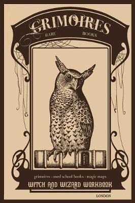 Grimoires Rare Books: Line Ruled Paper Notebook for Student Wizards and Witches